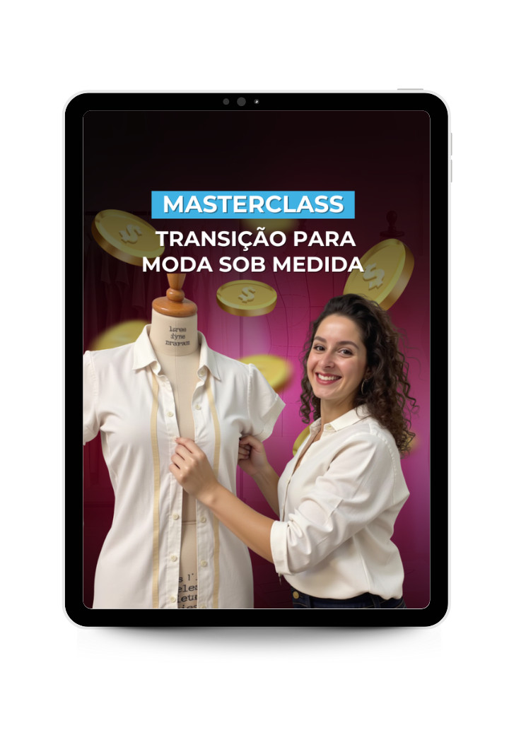 Transição da Costura Geral para Sob Medida
